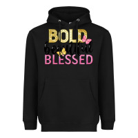 Black bold beautiful blessed Heavyweight Hoodie - LillyAllenDesigns