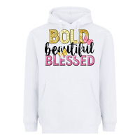 White bold beautiful blessed Heavyweight Hoodie - LillyAllenDesigns