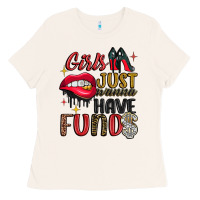 Bone girls just wanna have funds Ladies Tee - JahusDesignShop