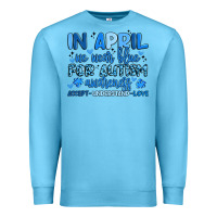 Ocean Blue in april we wear blue for autism awareness Premium Sweatshirt - Artiststas