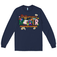 Navy difference maker paraprofessional Long Sleeve Tee - JahusDesignShop