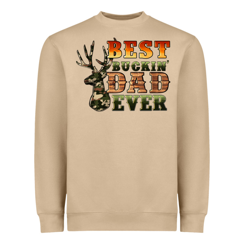 Best Buckin' Dad Ever Heavyweight Sweatshirt by Artiststas | Teevron