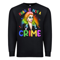 Black drag is not a crime Premium Sweatshirt - Artiststas
