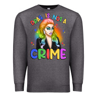 Charcoal Heather drag is not a crime Premium Sweatshirt - Artiststas