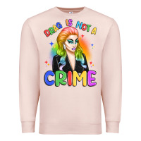 Pale Pink drag is not a crime Premium Sweatshirt - Artiststas