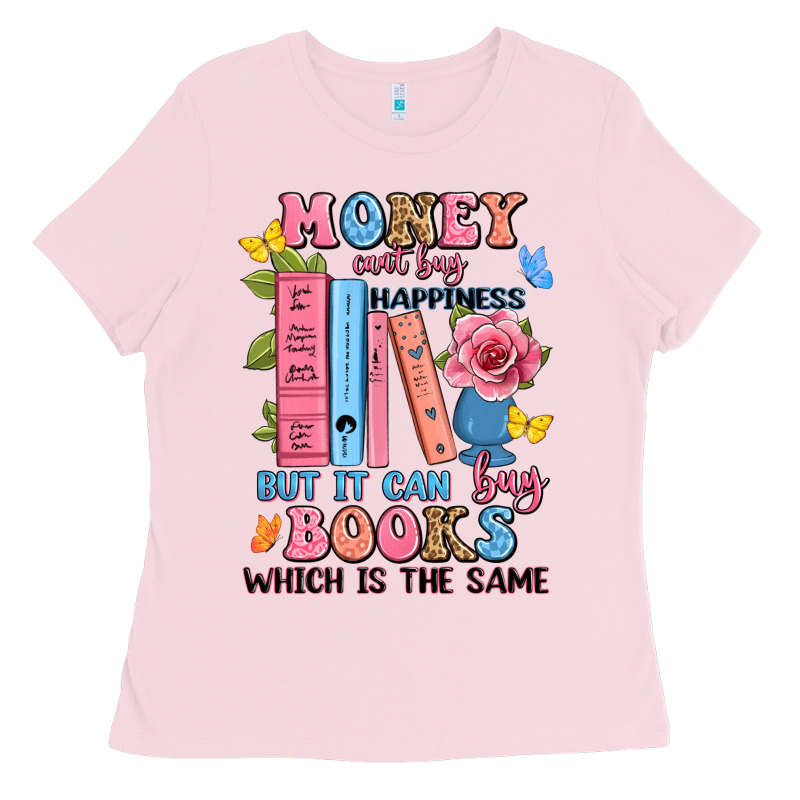 Money Can't Buy Happiness But It Can Buy Books Whi Ladies Tee by JahusDesignShop | Teevron