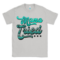 Moon Dust mama tried aztec turquoise Classic Tee - AdoDesignShop