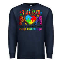 Navy autism mom like a normal mom except much stronger Premium Sweatshirt - Artiststas
