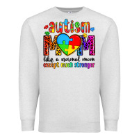 Oatmeal Heather autism mom like a normal mom except much stronger Premium Sweatshirt - Artiststas