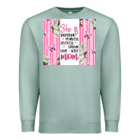Seafoam mother's day inspirational quotes Premium Sweatshirt - Artiststas