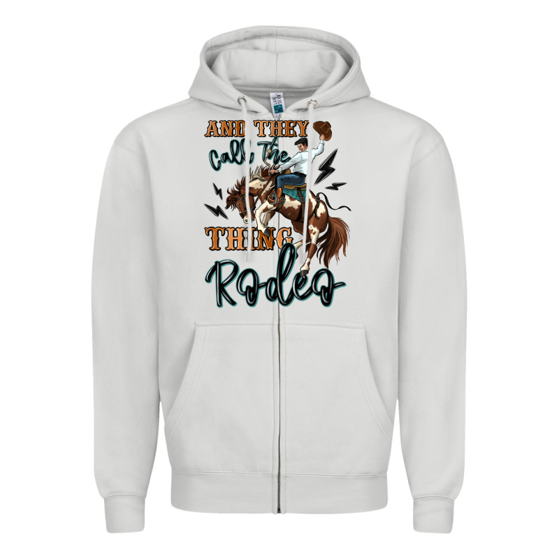 And They Call The Thing Rodeo Cowboy Zipper Hoodie by MaliasSmallBusiness | Teevron