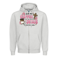 Dove Grey give me coffee jesus Zipper Hoodie - MaliasSmallBusiness