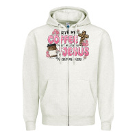 Oatmeal Heather give me coffee jesus Zipper Hoodie - MaliasSmallBusiness