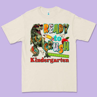 Ready To Crush Kindergarten Premium Tee Designed By Texasbilliewilder