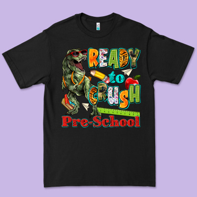 Ready To Crush Pre School Premium Tee Designed By Texasbilliewilder