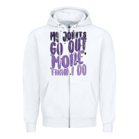 White my joints go out more than ı do Zipper Hoodie - MaliasSmallBusiness