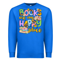 True Royal books are my happy place Premium Sweatshirt - Artiststas