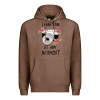 Chestnut I May Snap At Any Moment Premium Hoodie - Bettercallsaul