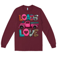 Burgundy loads of love valentine's day truck Long Sleeve Tee - Jasminsmagicworld