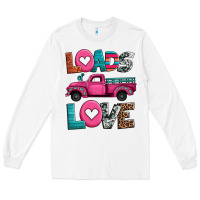 White loads of love valentine's day truck Long Sleeve Tee - Jasminsmagicworld