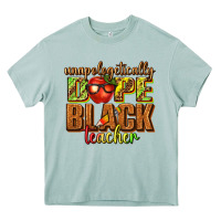 Arona unapologetically dope black teacher juneteenth Heavy Core Tee - texasbilliewilder