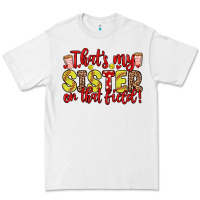 White that s my sister on that field Premium Tee - Zillion Design Studio