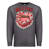 Charcoal Heather 100 that bitch Premium Sweatshirt - Artiststas