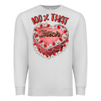 Dove Grey 100 that bitch Premium Sweatshirt - Artiststas