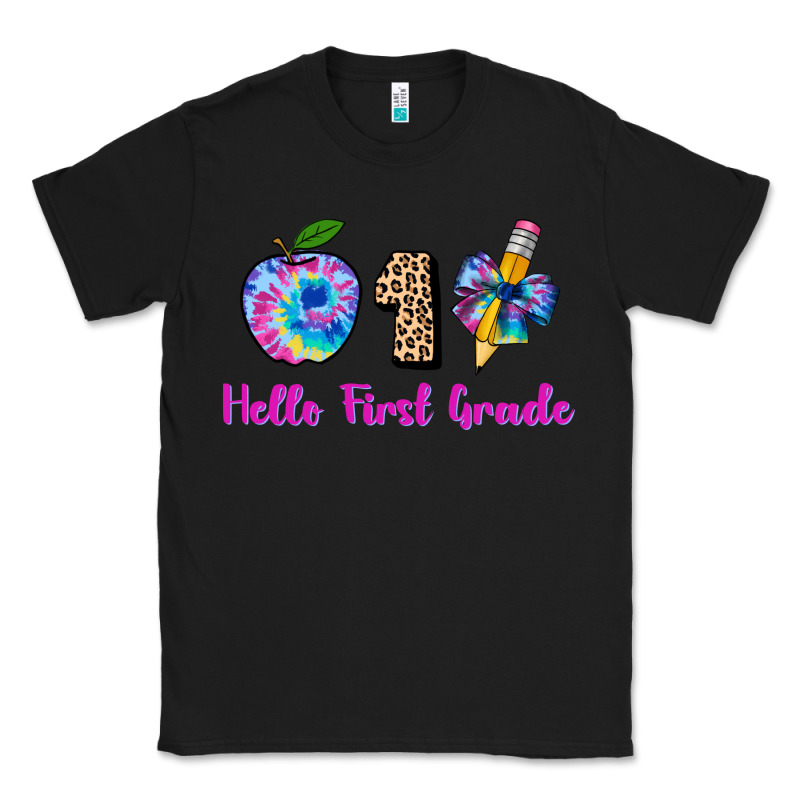 Hello First Grade Tie Dye 3200x2400 Classic Tee by AdoDesignShop | Teevron