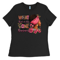 Black What other think of me is none of my business afro Ladies Tee - RanaPortraitStore