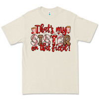 Bone that s my sister on that field Premium Tee - Zillion Design Studio