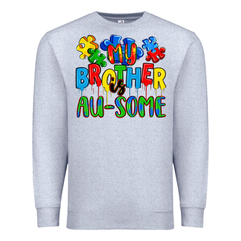 My Brother Is Au Some A Premium Sweatshirt by Artiststas | Teevron