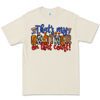 That S My Brother On That Field Premium Tee | Teevron