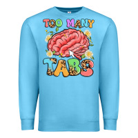 Ocean Blue too many tabs Premium Sweatshirt - Artiststas