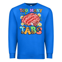True Royal too many tabs Premium Sweatshirt - Artiststas