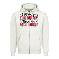 I Promise I'm Nicer Than My Face Looks Zipper Hoodie | Teevron