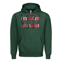 Sports Green i promise i'm nicer than my face looks Zipper Hoodie - MaliasSmallBusiness
