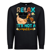 Black relax we're all crazy it's not a competition Premium Sweatshirt - Artiststas