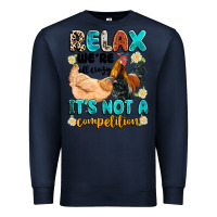 Navy relax we're all crazy it's not a competition Premium Sweatshirt - Artiststas