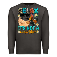 Smoke relax we're all crazy it's not a competition Premium Sweatshirt - Artiststas