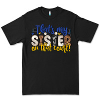 Black that s my sister on that court Premium Tee - Zillion Design Studio