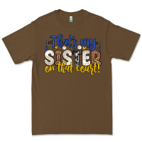 Cacao that s my sister on that court Premium Tee - Zillion Design Studio