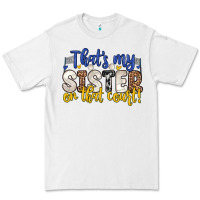 White that s my sister on that court Premium Tee - Zillion Design Studio