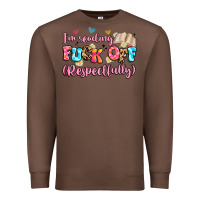 Chestnut i'm reading fuck off respectfully Premium Sweatshirt - Artiststas