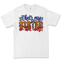 White that s my sister on that court Premium Tee - Zillion Design Studio