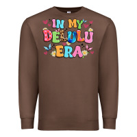 Chestnut in my delulu era Premium Sweatshirt - Artiststas