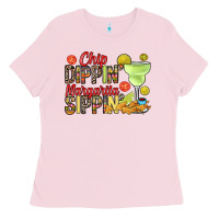 Bubblegum Pink Chip dippin' margarita sippin' Ladies Tee - RanaPortraitStore