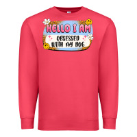 Cardinal hello i am obsessed with my dog Premium Sweatshirt - Artiststas