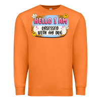Carrot hello i am obsessed with my dog Premium Sweatshirt - Artiststas
