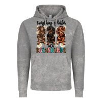 Cloud Rock everything is better with dachshunds Vintage Hoodie - JahusDesignShop